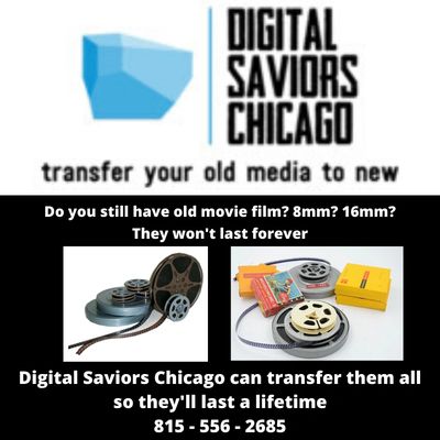 Digital Saviors Chicago transfers 8mm film with or without sound as well as 16mm film