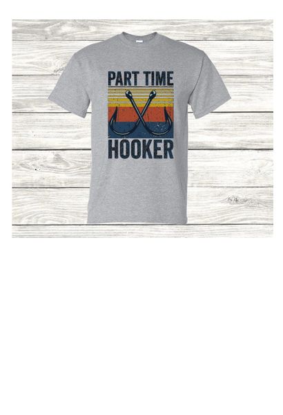 Mens Part Time Hooker Shirt