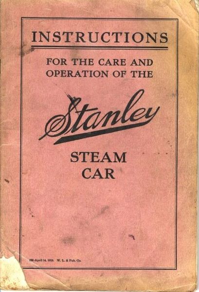 701 Instructions for the Care and Operation of the Stanley Steam Car