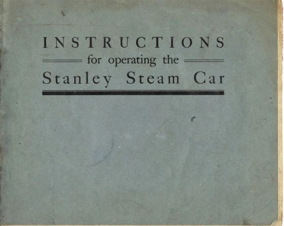 703 Instructions for Operating the Stanley Steam Car