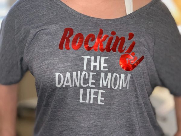 Rock'n the Dance Mom Life