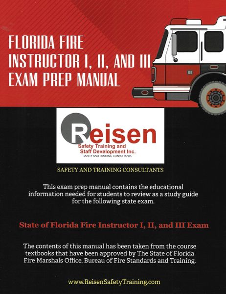 Fire Service Instructor I, II, and III Exam Prep Manual