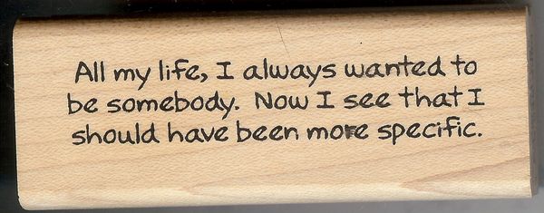 Inky Antics Rubber Stamp, E3-5004-2E Saying Be Somebody S5