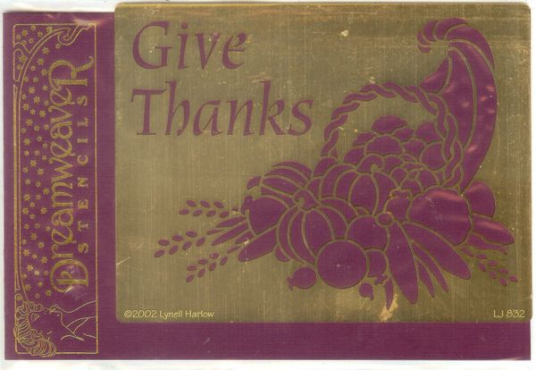 Dreamweaver Stencil LJ832 Saying Give Thanks & Cornucopia B1
