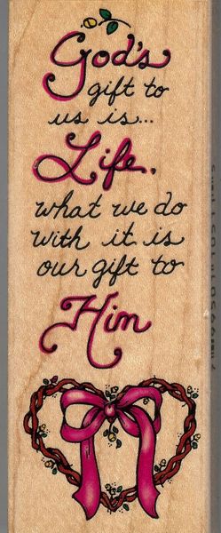 Embossing Arts Rubber Stamp 848-F Saying God's Gift, B2
