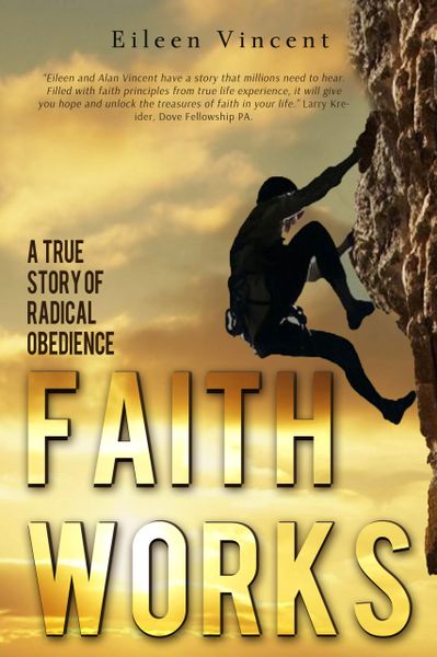 FAITH WORKS