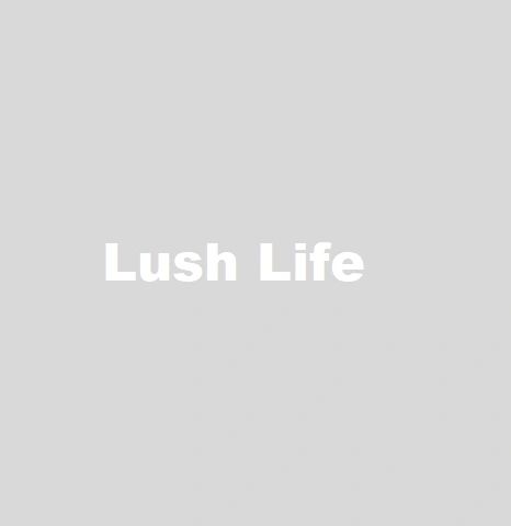 Lush Life **