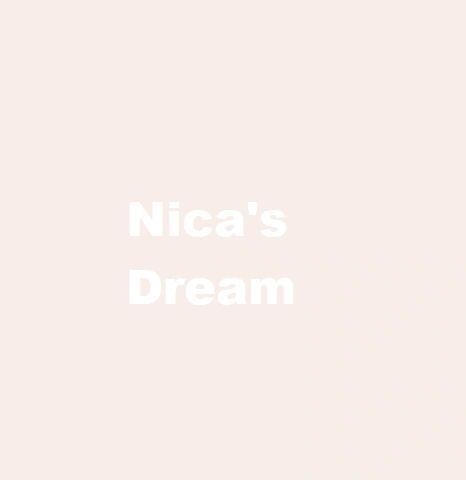 Nica’s Dream **