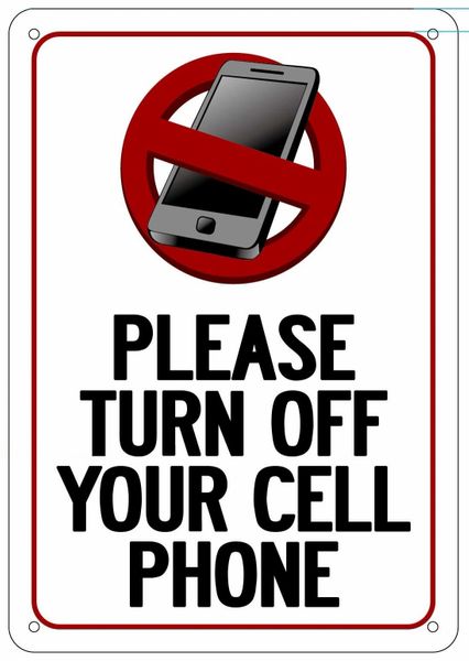 PLEASE TURN OFF YOUR CELL PHONE SIGN (ALUMINUM SIGN IDEAL FOR NY) | HPD