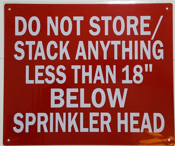 All Storage Must Be 18 Inches Below Sprinklers Sign