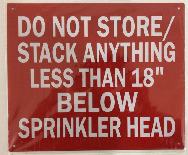 All Storage Must Be 18 Inches Below Sprinklers Sign