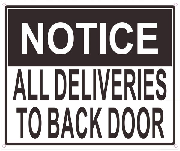 Hpd Sign All Deliveries To Back Door Sign Aluminum Signs 10x12