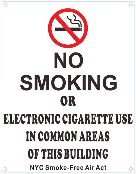 NO SMOKING AND USE OF ELECTRONIC CIGARETTES IN THIS BUILDING SIGN