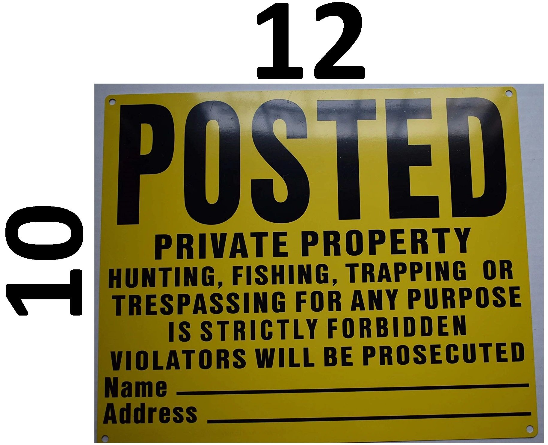 Posted Private Property Hunting, Fishing, Trapping Or Trespassing