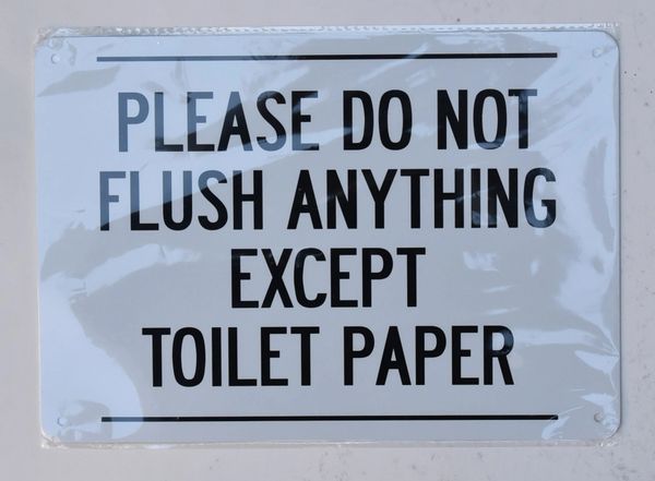 Please Do Not Flush Anything Except Toilet Paper Sign Aluminum Hpd Signs The Official Store 5266