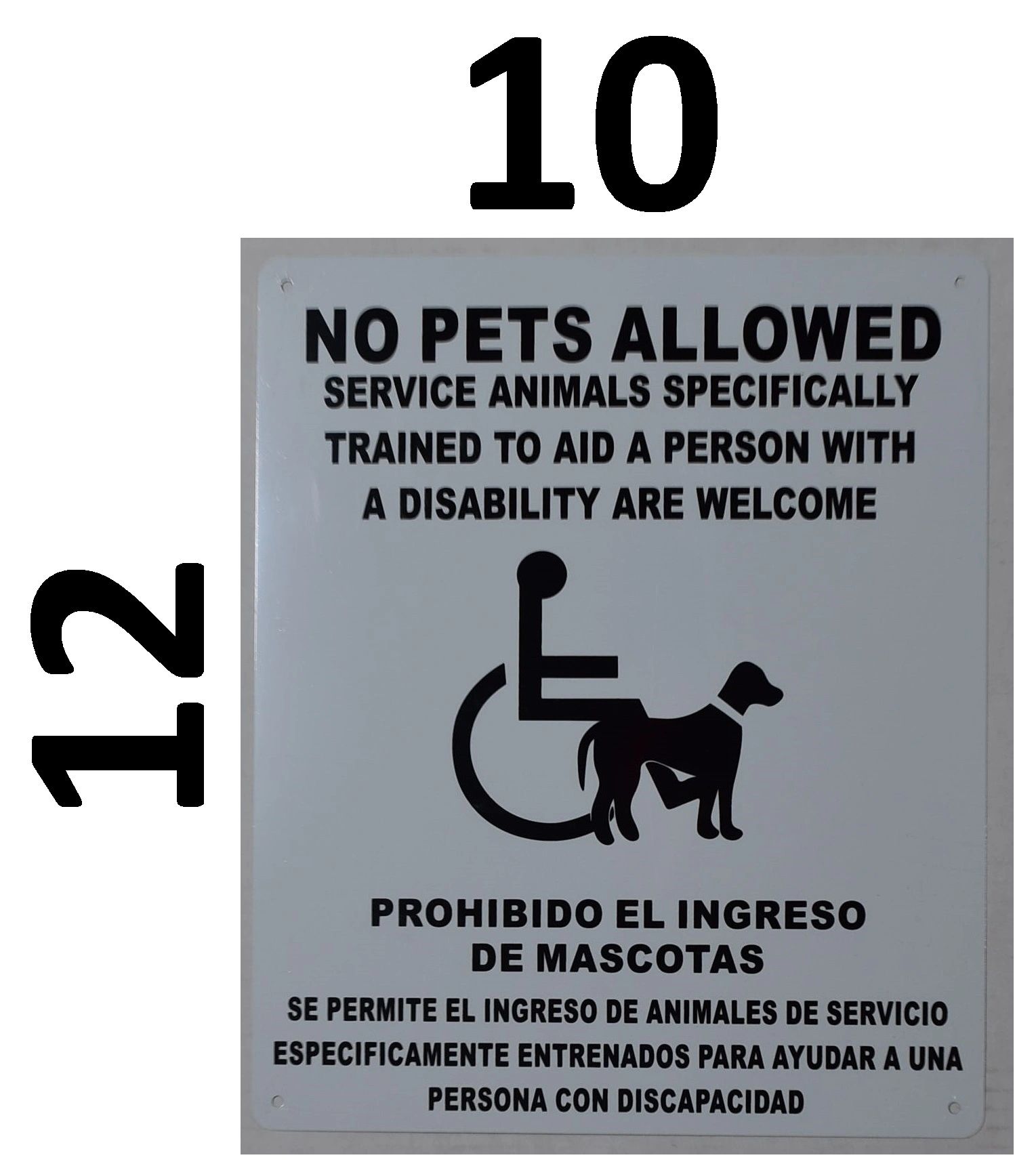 HPD SIGNNO PETS SERVICE ANIMALS ALLOWED SIGN (ALUMINUM HPD SIGN) DOB