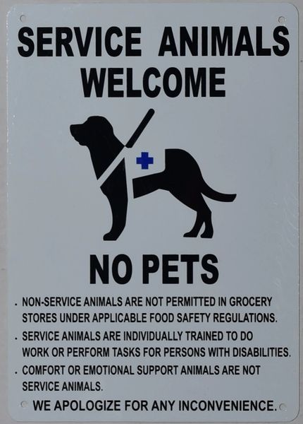 HPD SIGNS:SERVICE ANIMALS WELCOME NO PETS SIGN (ALUMINUM SIGNS) | HPD
