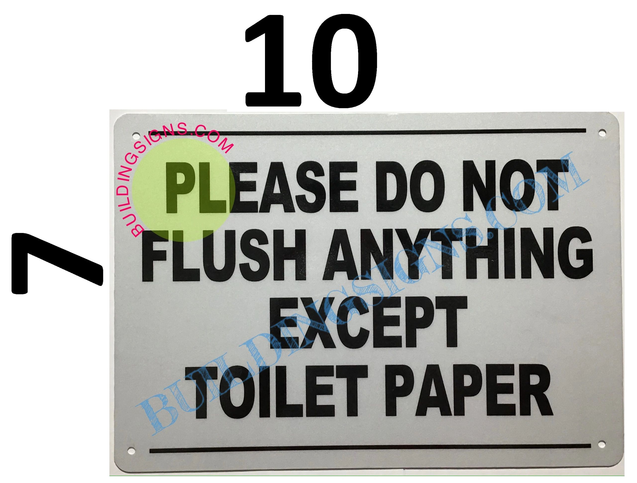 PLEASE DO NOT FLUSH ANYTHING EXCEPT TOILET PAPER SIGN (ALUMINUM) HPD