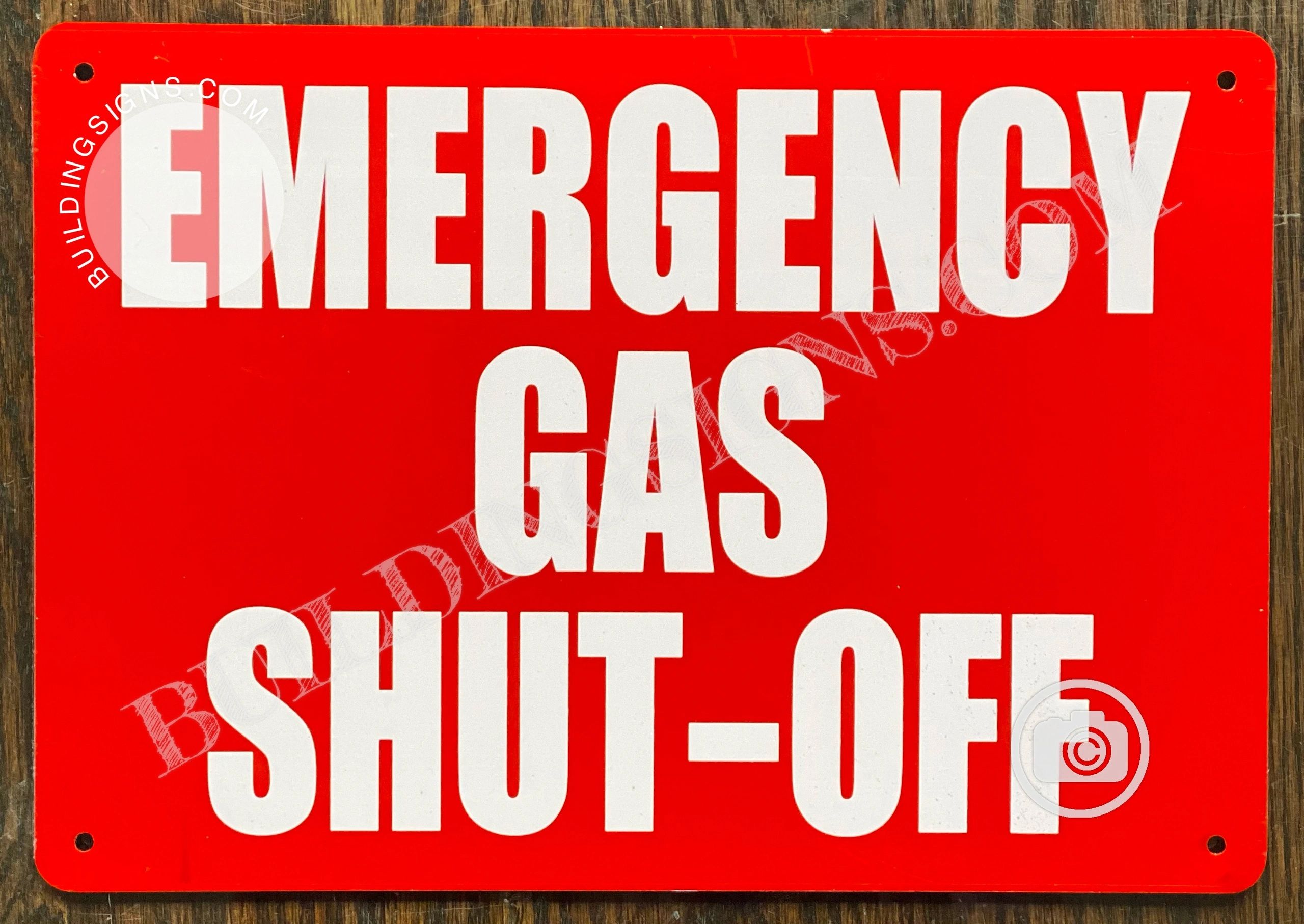 EMERGENCY GAS SHUTOFF SIGN RED BACKGROUND (ALUMINUM SIGNS 7x10) DOB