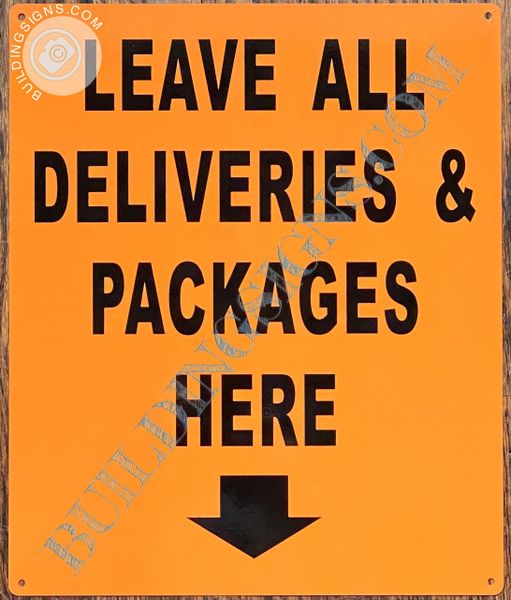 Leave All Deliveries And Packages Here Sign Aluminum Signs 10x12 Hpd Signs The Official Store 