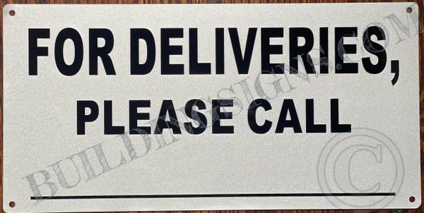 FOR DELIVERY PLEASE CALL SIGN (ALUMINUM SIGNS 6x12) | HPD SIGNS - THE ...