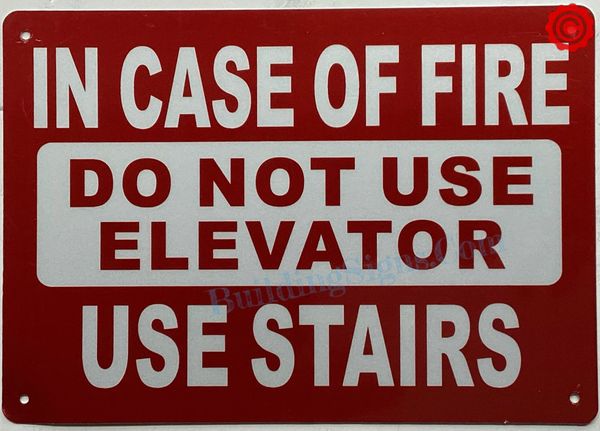 Do Not Use Elevators Use Stairs Sign 