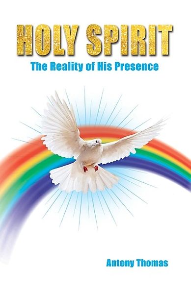 Holy Spirit: The Reality of His Presence