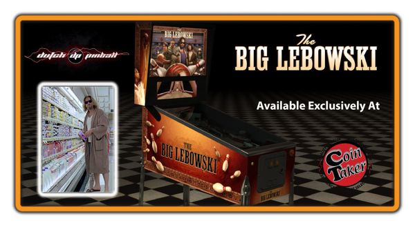 The Big Lebowski Pinball / TBL DEPOSIT ONLY