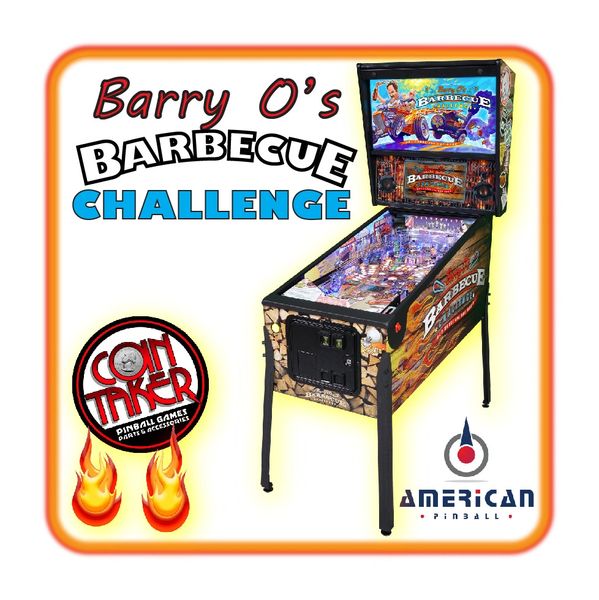 Barry O's BBQ Challenge Pinball - DEPOSIT ONLY