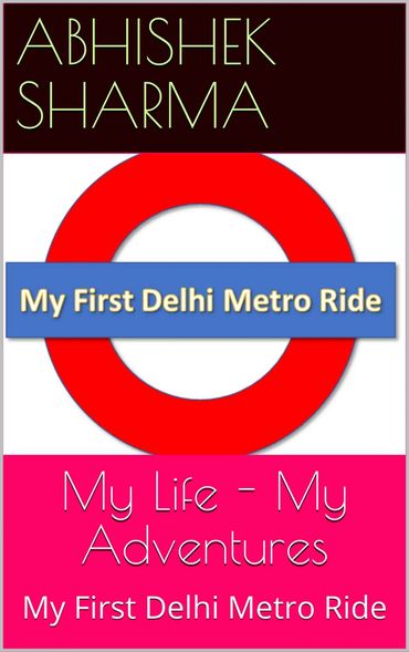 My first Delhi Metro Ride
