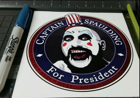 Captain Spaulding for President Rob Zombie House 1000 horrors die cut vinyl stickers