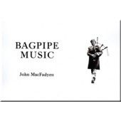 Bagpipe Music - John MacFadyen