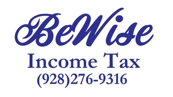 BeWise
Income Tax
(928) 276-9316