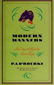 Modern Manners P J O Rourke