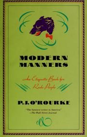 Modern Manners P J O Rourke