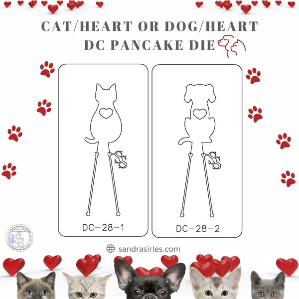 PANCAKE DIE WITH DESIGN CUTOUT: DC-28 CAT/HEART OR DOG/HEART