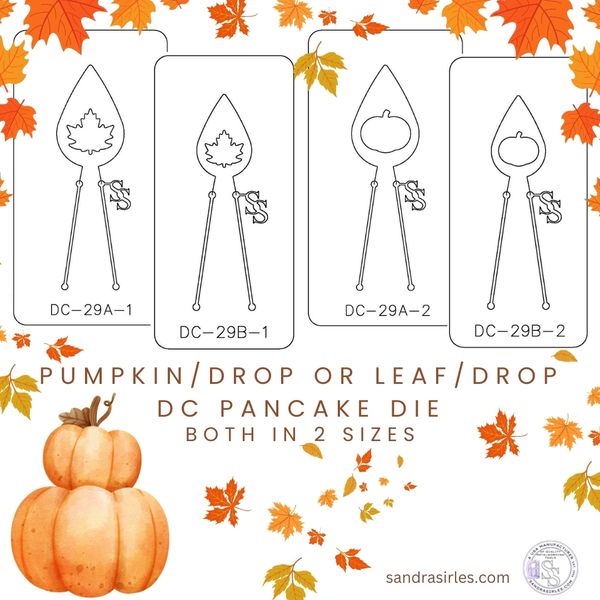 PANCAKE DIE WITH DESIGN CUTOUT: DC-29 DROP/LEAF OR DROP/PUMPKIN