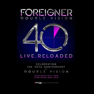 Foreigner Double Vision 40 Live.Reloaded Key Art