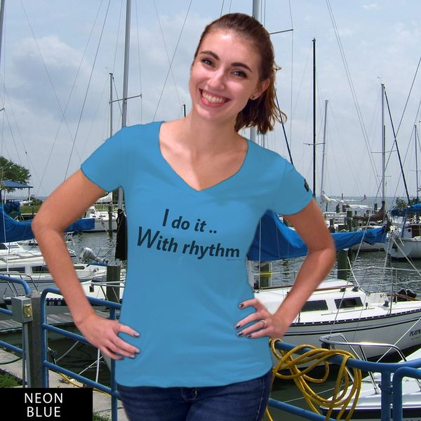 I do it With rhythm...DU? V-Neck T-Shirt