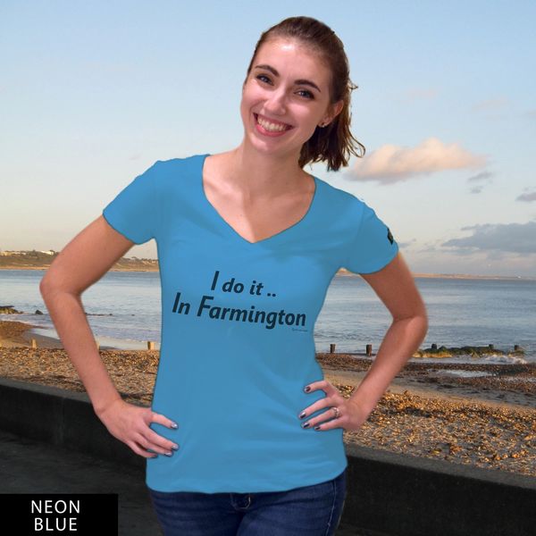 I do it In Farmington...DU? V-Neck T-Shirt