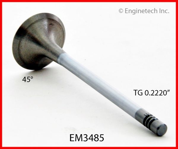 Valve - Exhaust 0.222" Tip to groove (EngineTech EM3485) 97-06
