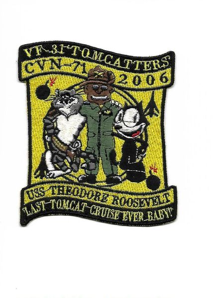 VF-31 Tomcatters "Last Tomcat Cruise Ever, Baby!" patch.