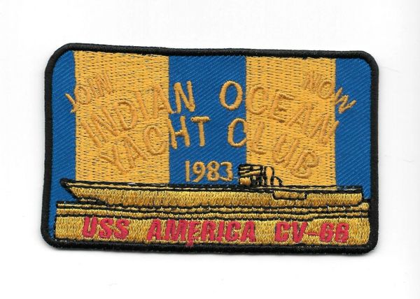 USS America CV-66 "Join Now - Indian Ocean Yacht Club" 1983 patch