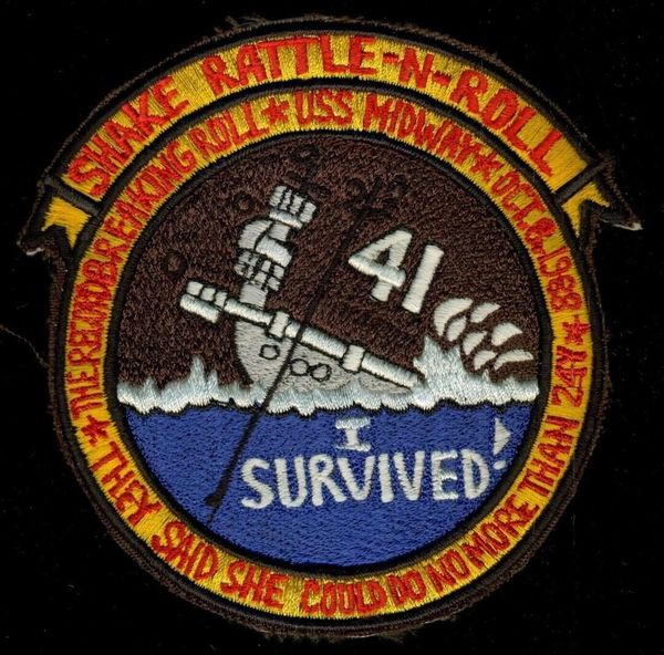 USS Midway CV-41 "Shake, Rattle & Roll" patch. Size 5 inches.
