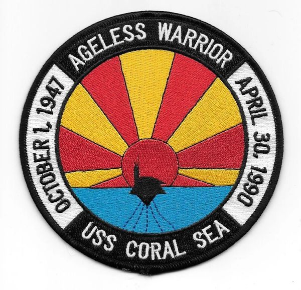 USS Coral Sea "Ageless Warrior" 1947 - 1990 patch.