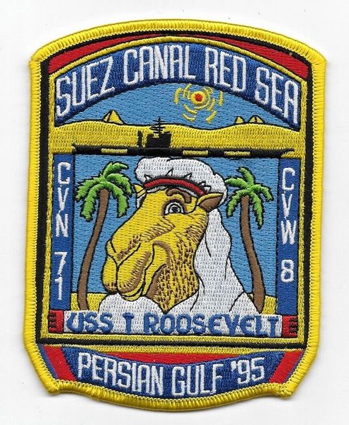 USS Theodore Roosevelt CVN-71 "Suez Canal - Red Sea Persian Gulf '95" patch.