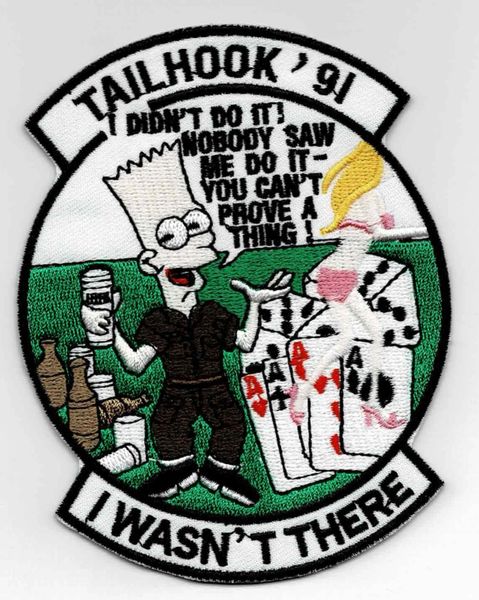 US Navy Tailhook '91 "I Wasn't There" patch.