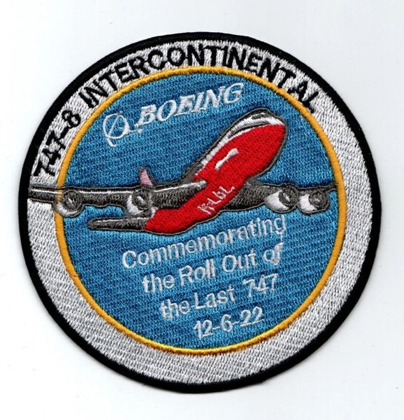 Boeing 747-8 Intercontinental "Last 747 Roll Out 12-6-22 patch.