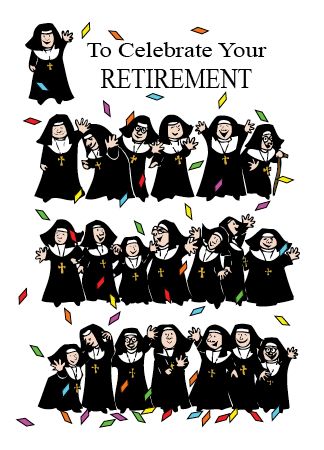 NUNS12 TO CELEBRATE YOUR RETIREMENT