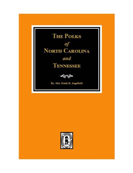 Polks of North Carolina and Tennessee, The